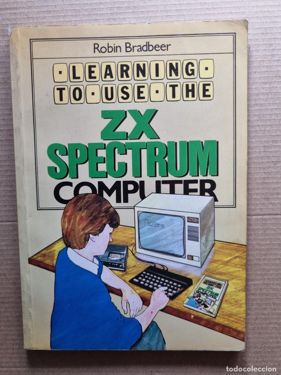 Libros de segunda mano: Learning to use the ZX Spectrum. Robin Bradbeer. 1982 - Foto 1