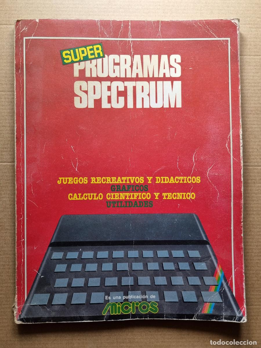 Libros de segunda mano: Super Programas Spectrum. MICROS, Revista Pr&aacute;ctica del Ordenador Personal. 1983. Ed. Arcadia - Foto 1