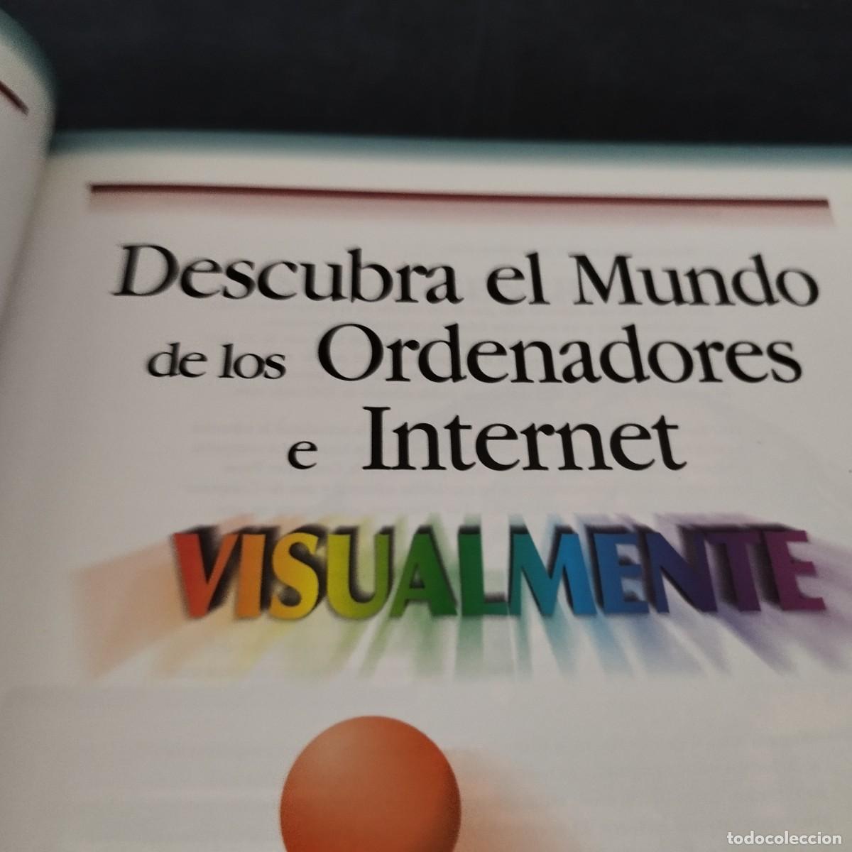 Libros de segunda mano: DESCUBRA EL MUNDO DE LOS ORDENADORES E INTERNET VISUALMENTE / CONS442GV - Foto 5