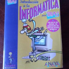 Libros de segunda mano: INTRODUCCIÓN A LA INFORMÁTICA PARA TORPES, ANAYA 1994