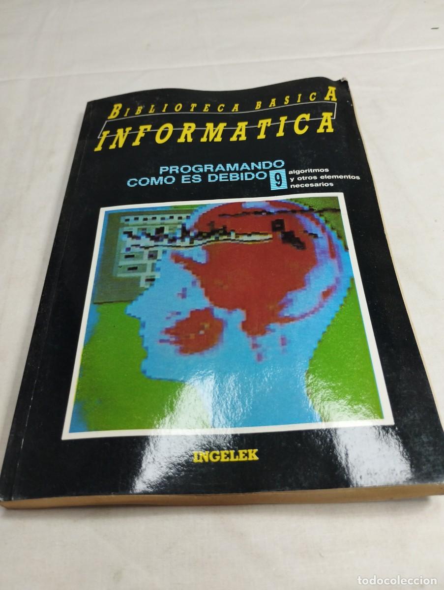 Libros de segunda mano: Biblioteca b&aacute;sica inform&aacute;tica. N&uacute;mero 9, programando como es debido, 1986 KKB - Foto 1