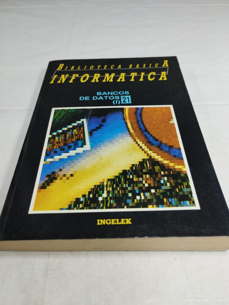 Libros de segunda mano: Biblioteca b&aacute;sica inform&aacute;tica. N&uacute;mero 20, bancos de datos (I), 1986 KKB - Foto 1