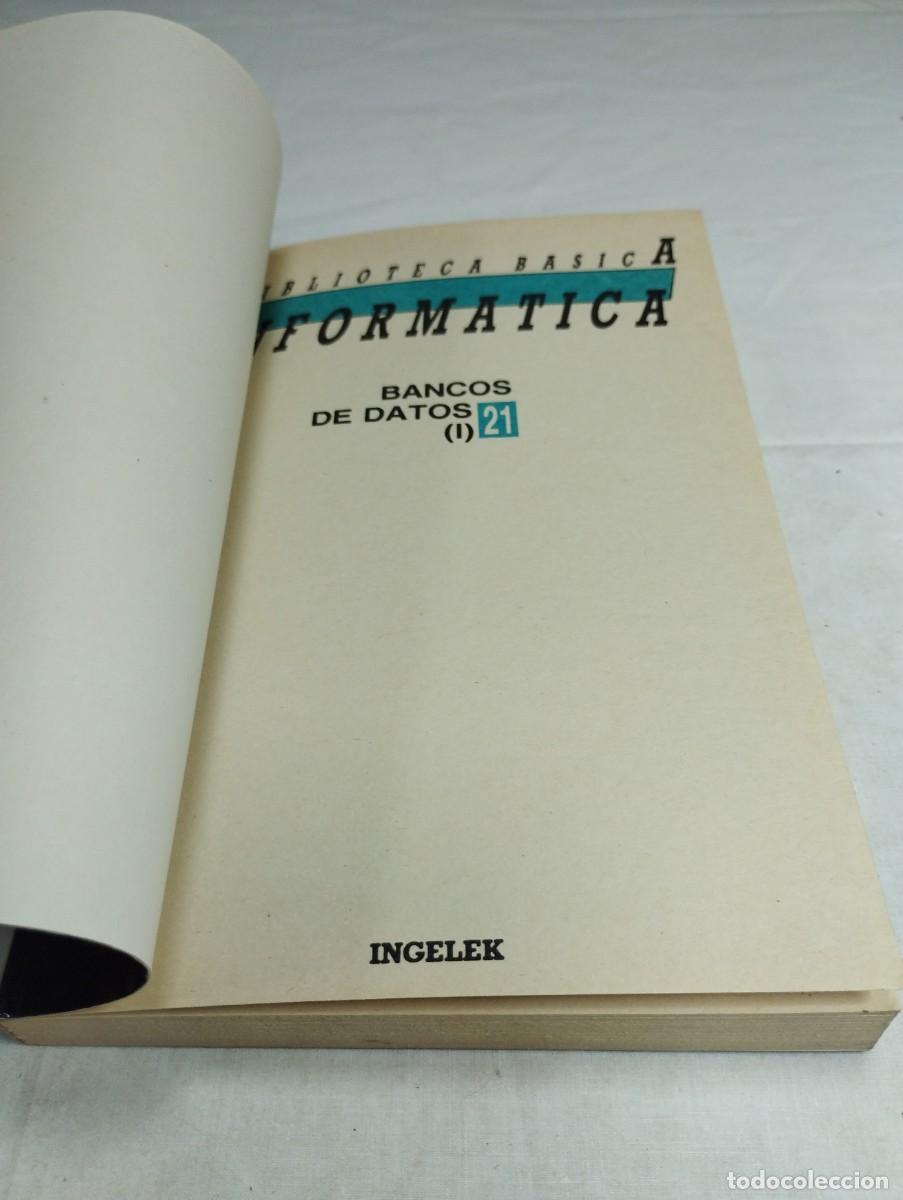 Libros de segunda mano: Biblioteca b&aacute;sica inform&aacute;tica. N&uacute;mero 20, bancos de datos (I), 1986 KKB - Foto 3