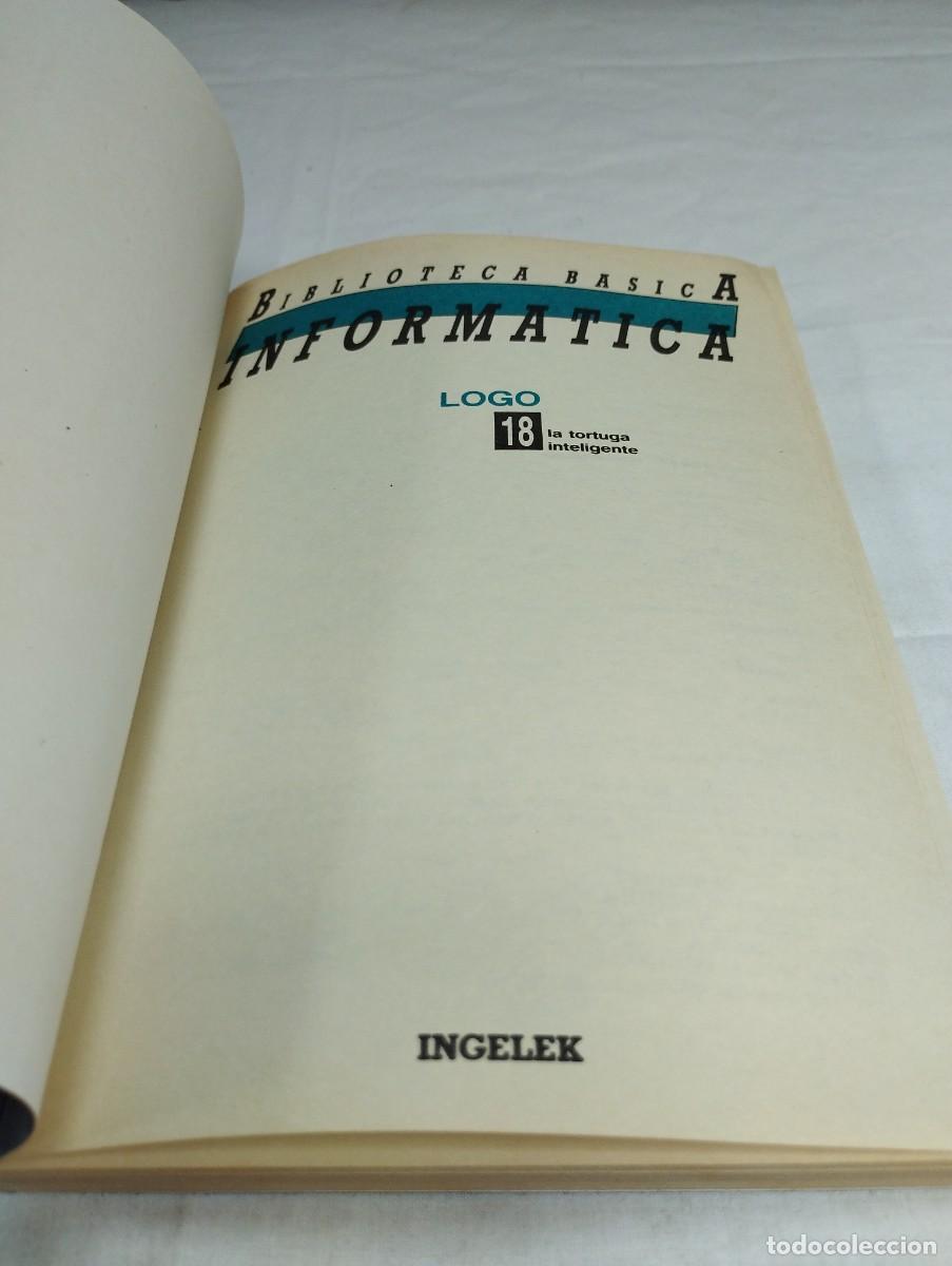 Libros de segunda mano: Biblioteca b&aacute;sica inform&aacute;tica. N&uacute;mero 18, LOGO, 1986 KKB - Foto 3