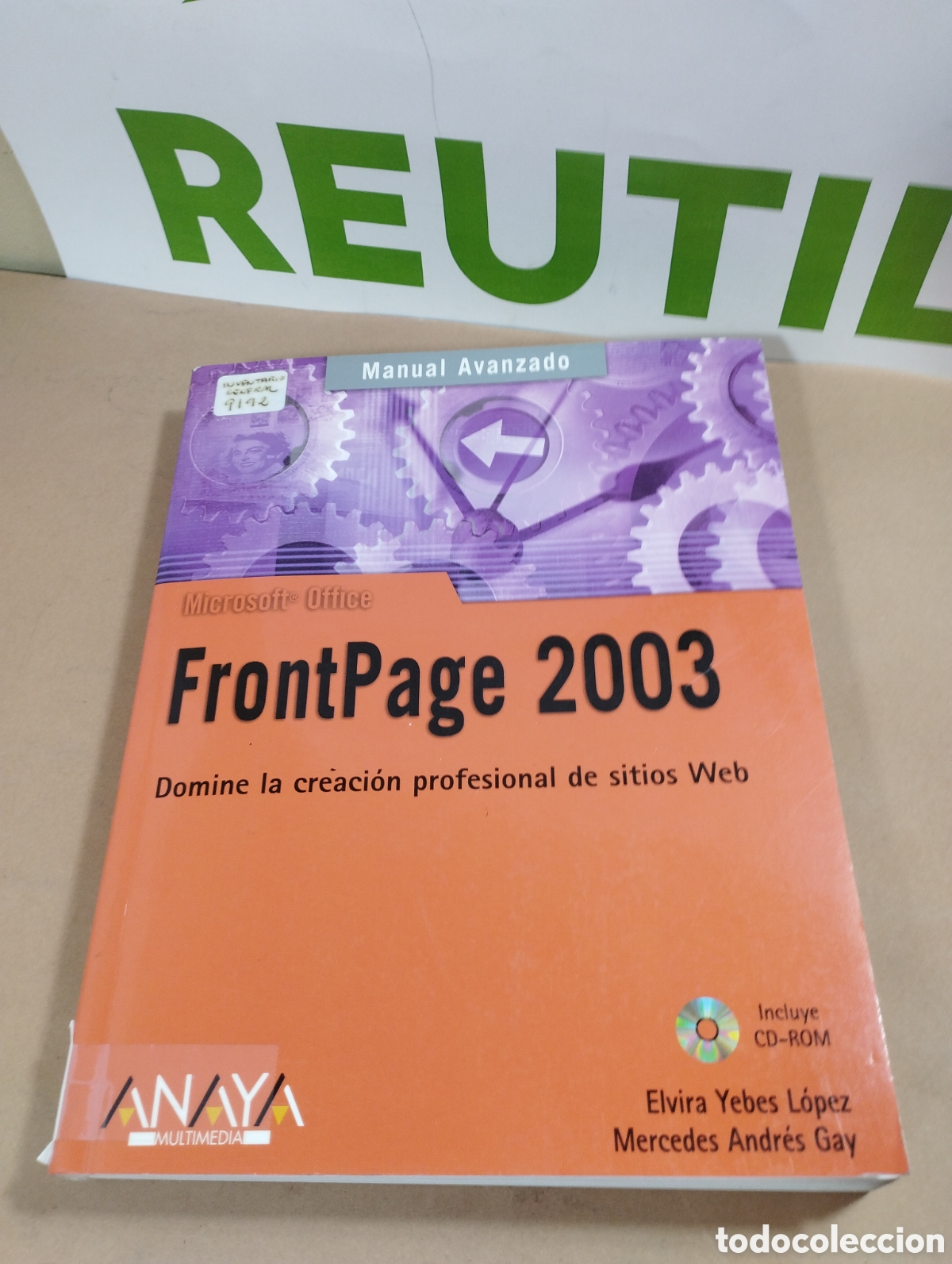 Libros de segunda mano: Frontpage 2003. Domine la creacion profesional de sitios web. Anaya. - Foto 1