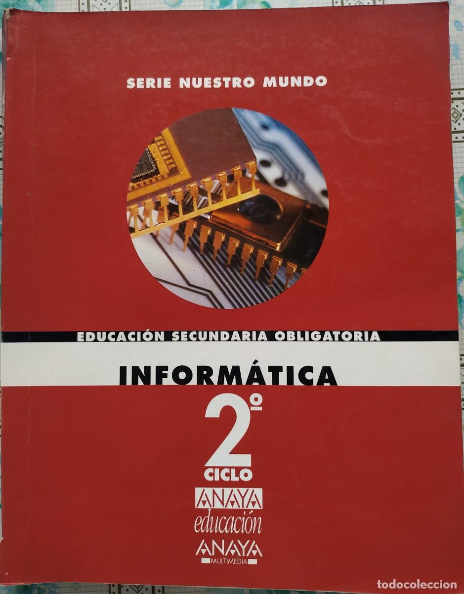 Libros de segunda mano: LIBRO DE INFORMATICA 2 ESO - EDITORIAL ANAYA - Foto 1