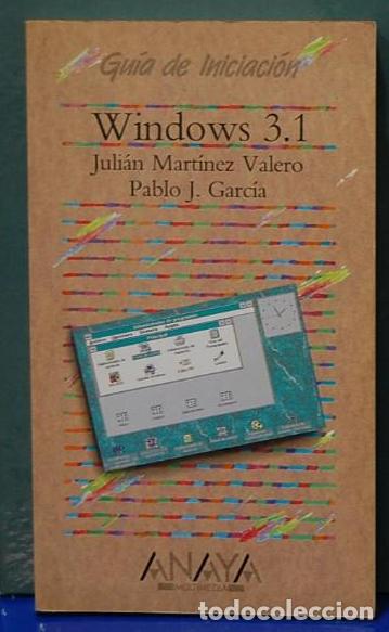Libros de segunda mano: Gu&iacute;a pr&aacute;ctica para usuarios, Windows 3.1. Editorial Anaya - Foto 1