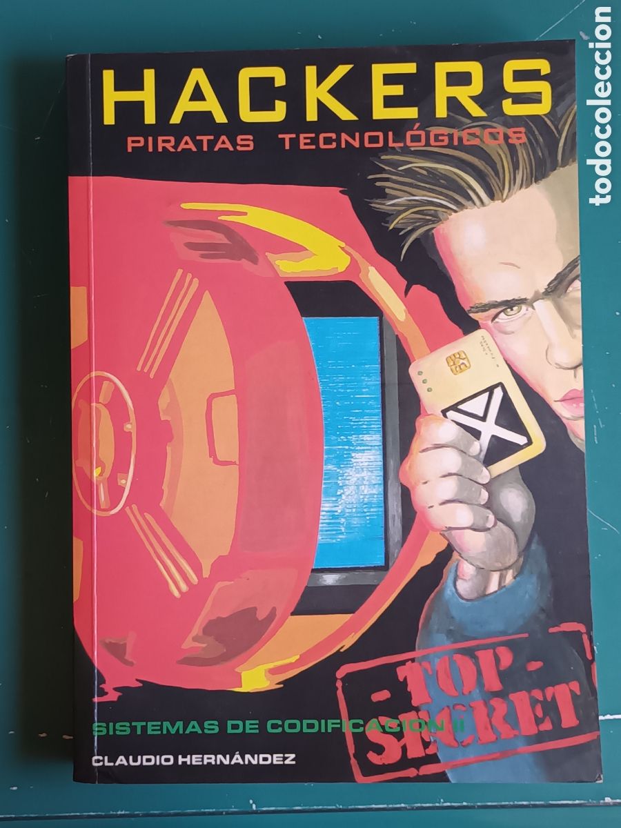 Libros de segunda mano: Hackers Piratas Tecnol&oacute;gicos. Sistemas de codificaci&oacute;n. Claudio Hernandez 1998 - Foto 1
