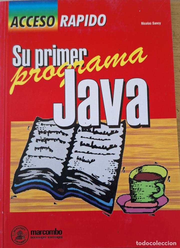 Libros de segunda mano: SU PRIMER PROGRAMA JAVA. - SANCY, Nicolas. - Foto 1