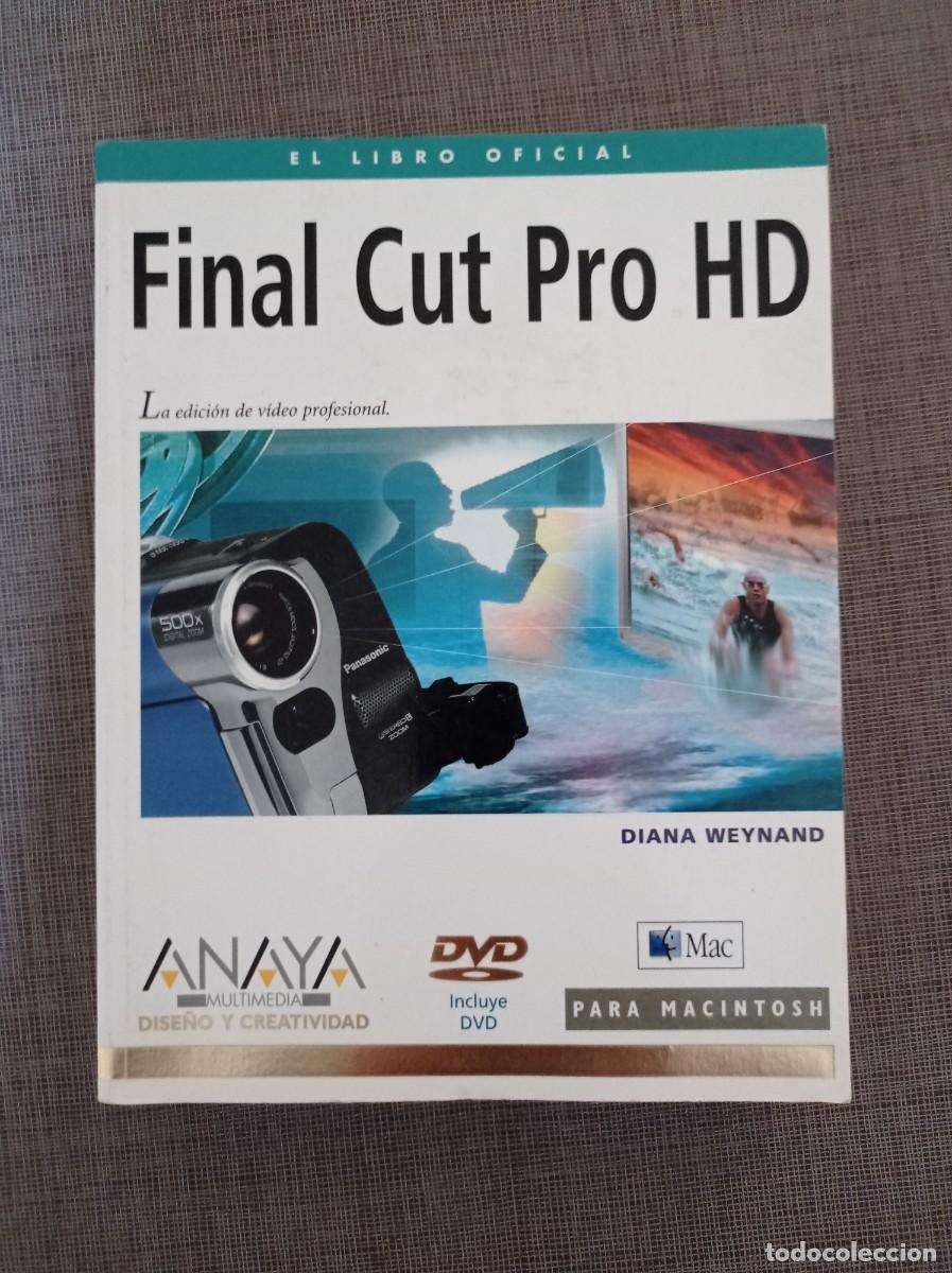 Libros de segunda mano: Libro Final cut pro HD. Diana Weynand. Anaya multimedia 2004. - Foto 1