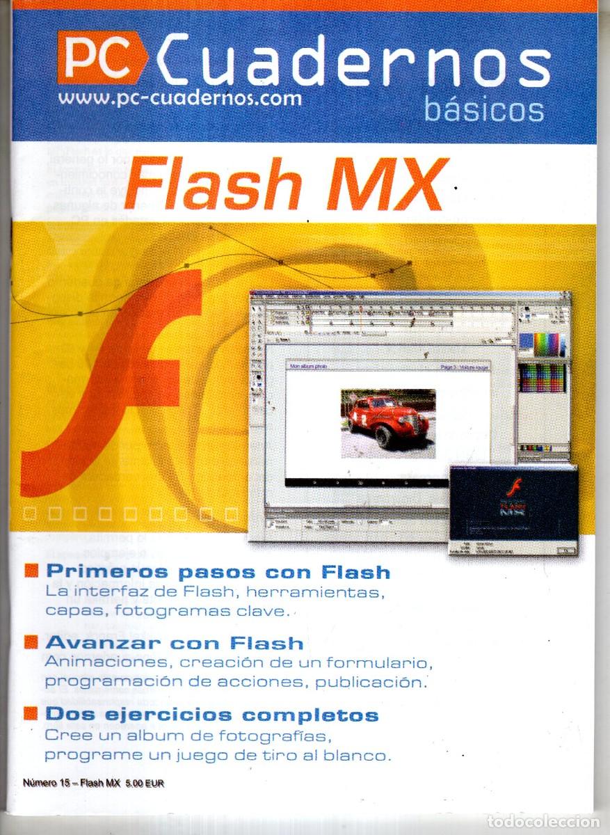 Libros de segunda mano: PC CUADERNOS BASICOS N&ordm; 15 FLASH MX - MUY BUEN ESTADO - OFI15J - Foto 1