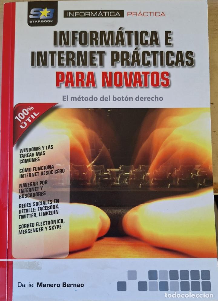 Libros de segunda mano: INFORMATICA E INTERNET PRACTICAS PARA NOVATOS. - MANERO BERNAO, Daniel. - Foto 1