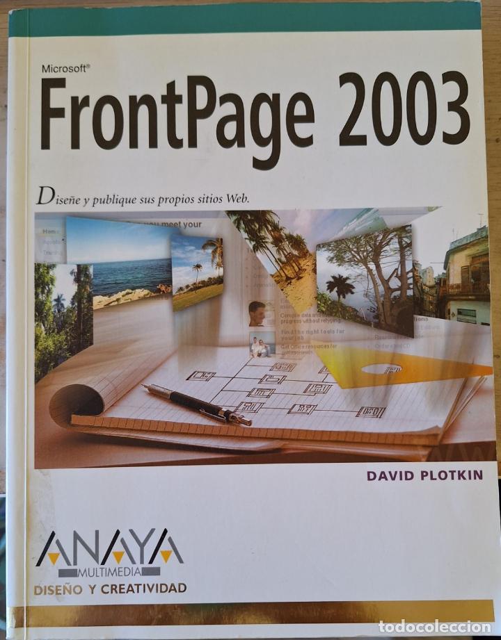 Libros de segunda mano: FRONTPAGE 2003. - PLOTKIN, David. - Foto 1