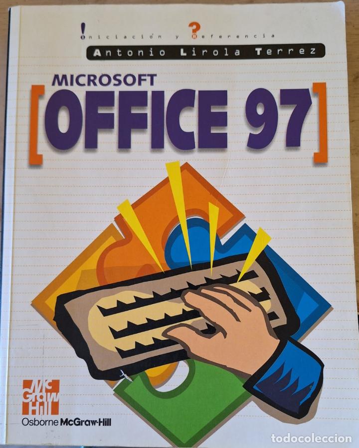 Libros de segunda mano: MICROSOFT OFFICE 97. - LIROLA TERREZ, Antonio. - Foto 1