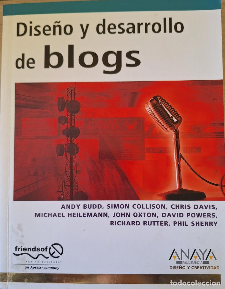 Libros de segunda mano: DISE&Ntilde;O Y DESARROLLO DE BLOGS. - BUDD/COLLISON, Andy/Simon. - Foto 1