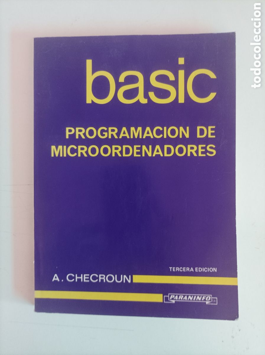Libros de segunda mano: Basic Programaci&oacute;n de microordenadores / Alain Checroun - Foto 2