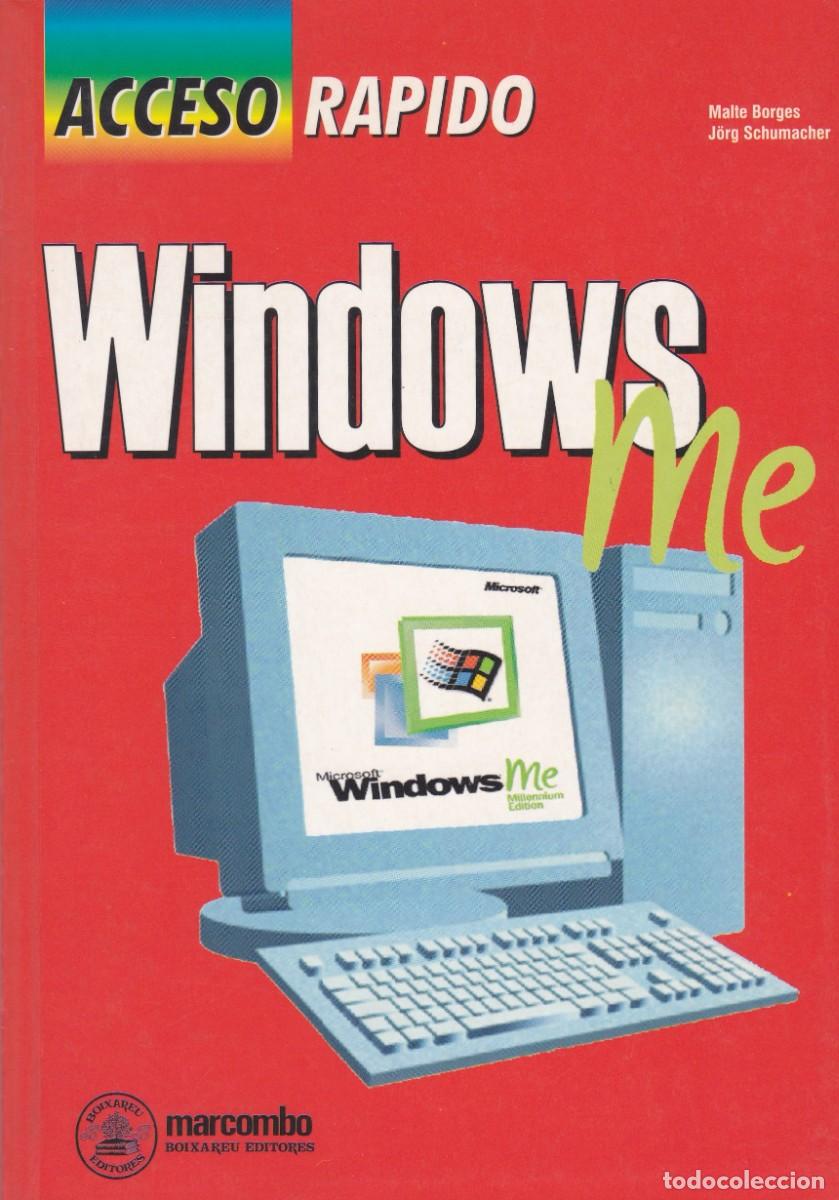 Libros de segunda mano: Windows Me, Acceso rapido. Malte Borges y J&ouml;rg Schumacher. - Foto 1