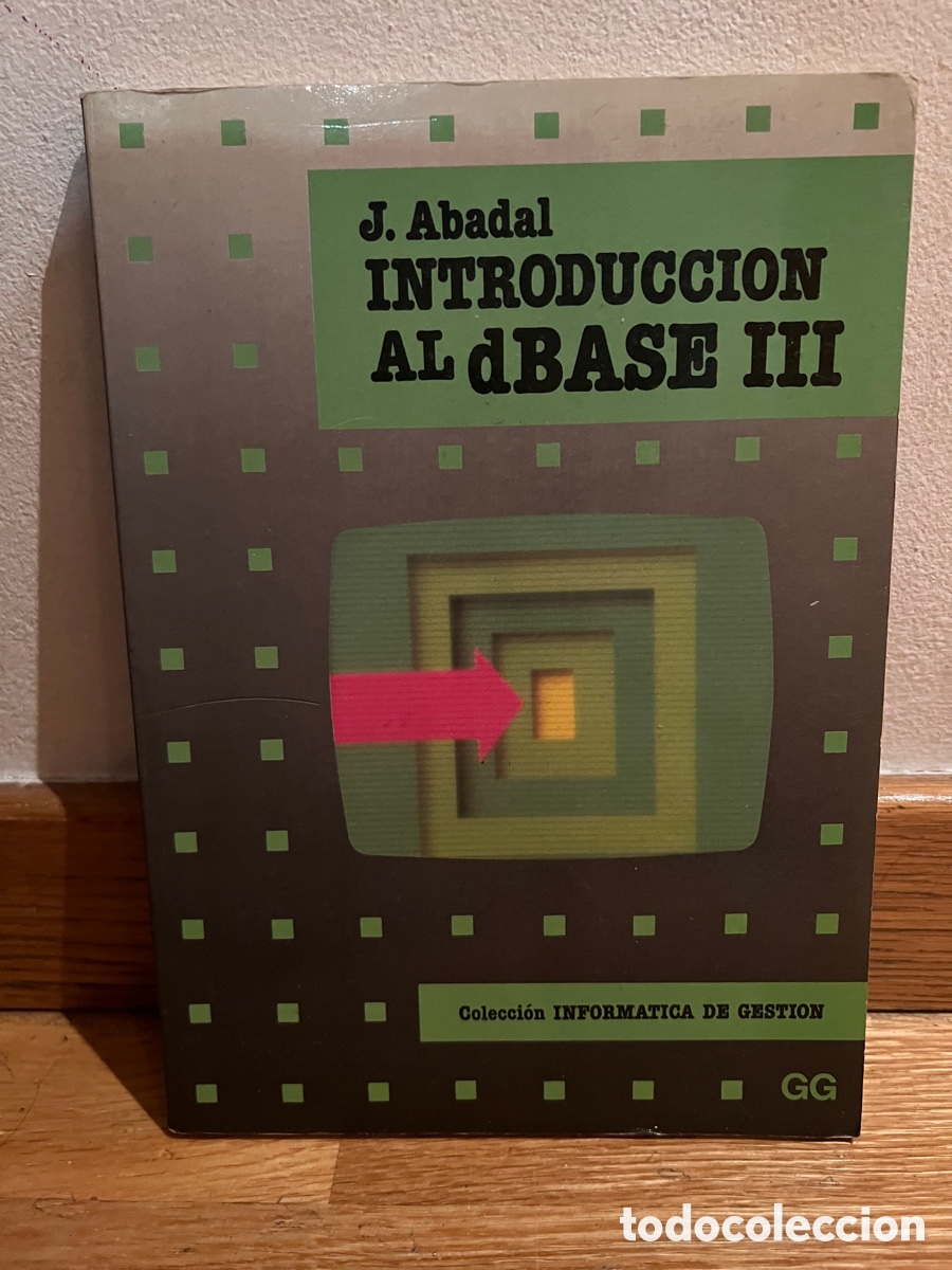 Libros de segunda mano: J. Abadal Introducci&oacute;n al dBase III - Foto 1