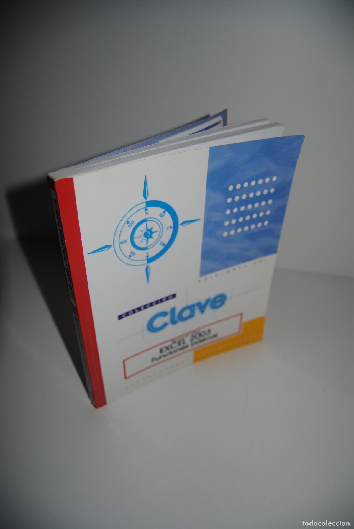 Libros de segunda mano: Excel 2003, funciones basicas (coleccion Clave) - Varios autores - Foto 2