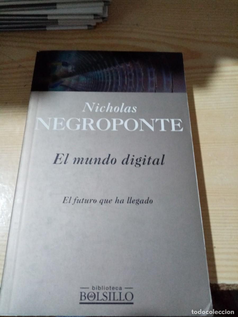 Libros de segunda mano: NEGROPONTE. NICHOLAS. EL MUNDO DIGITAL. EST12B2 - Foto 1