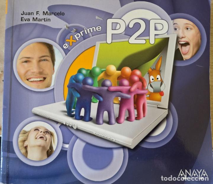 Libros de segunda mano: EXPRIME P2P. - MARCELO/MARTIN, Juan F./Eva. - Foto 1