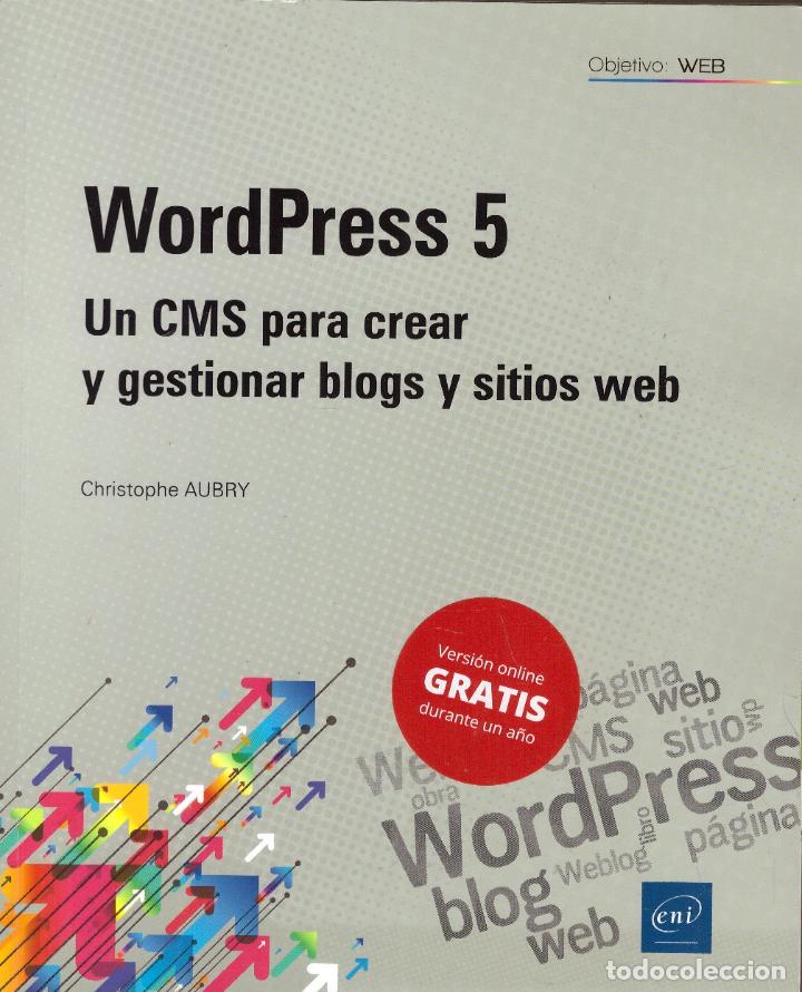 Libros de segunda mano: WordPress 5. Un CMS para crear y gestionar blogs y sitios web - Christophe Aubry - Foto 1