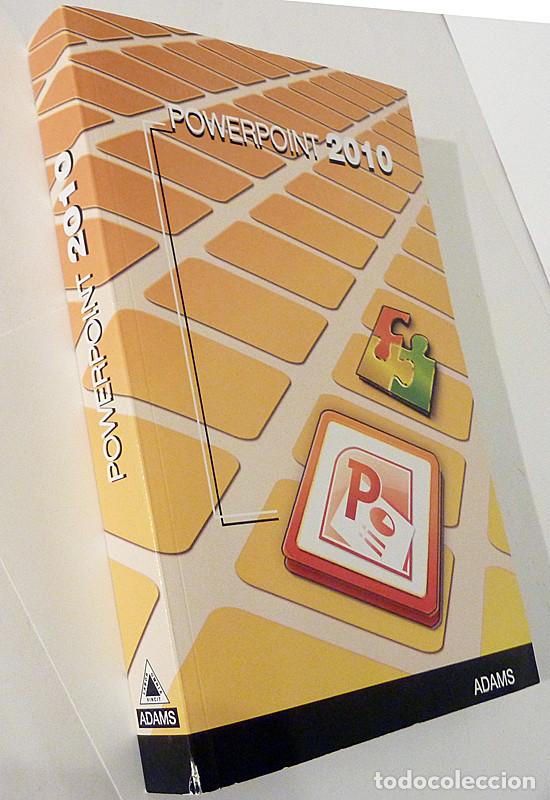 Libros de segunda mano: POWERPOINT 2010 - VV. AA. - CENTRO DE ESTUDIOS ADAMS - 2011 - NUEVO - Foto 2