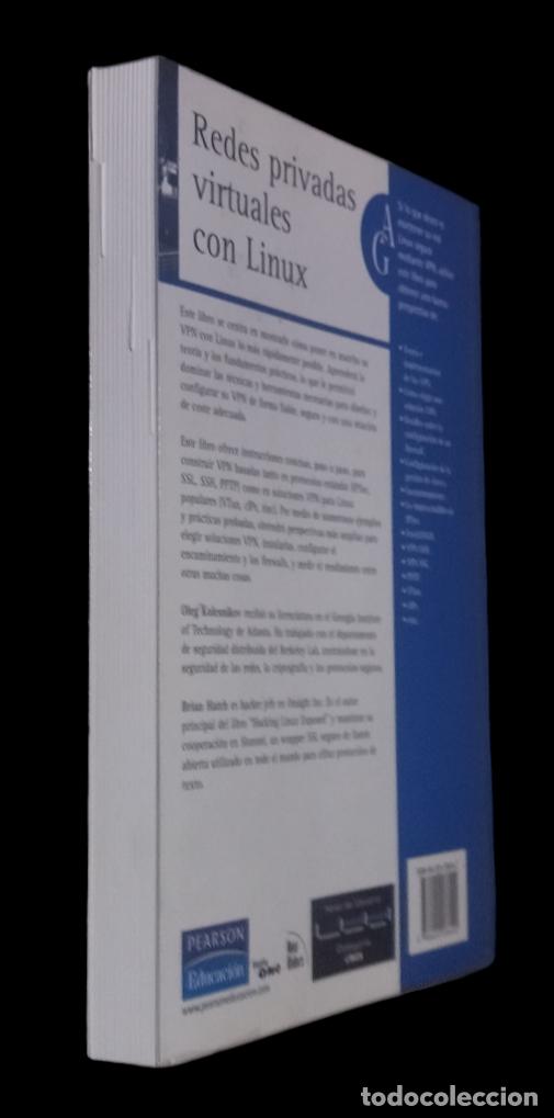 Libros de segunda mano: REDES PRIVADAS VIRTUALES CON LINUX - GU&Iacute;A AVANZADA / OLEG KOLESNIKOV - Foto 3