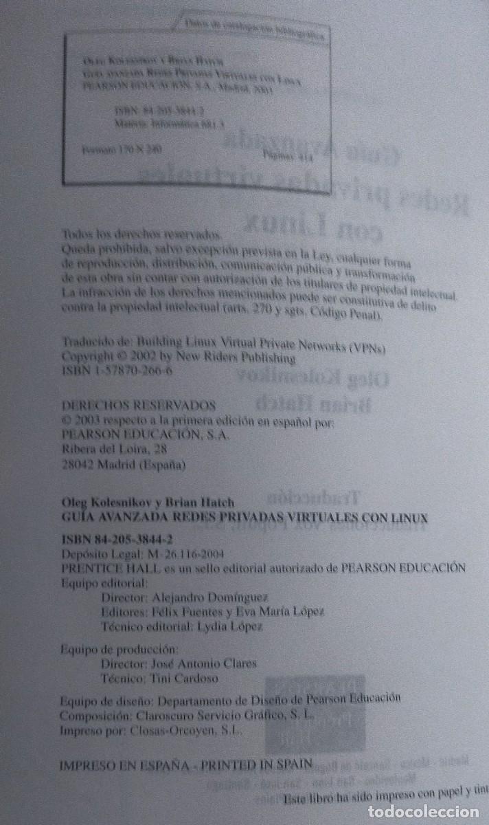 Libros de segunda mano: REDES PRIVADAS VIRTUALES CON LINUX - GU&Iacute;A AVANZADA / OLEG KOLESNIKOV - Foto 5