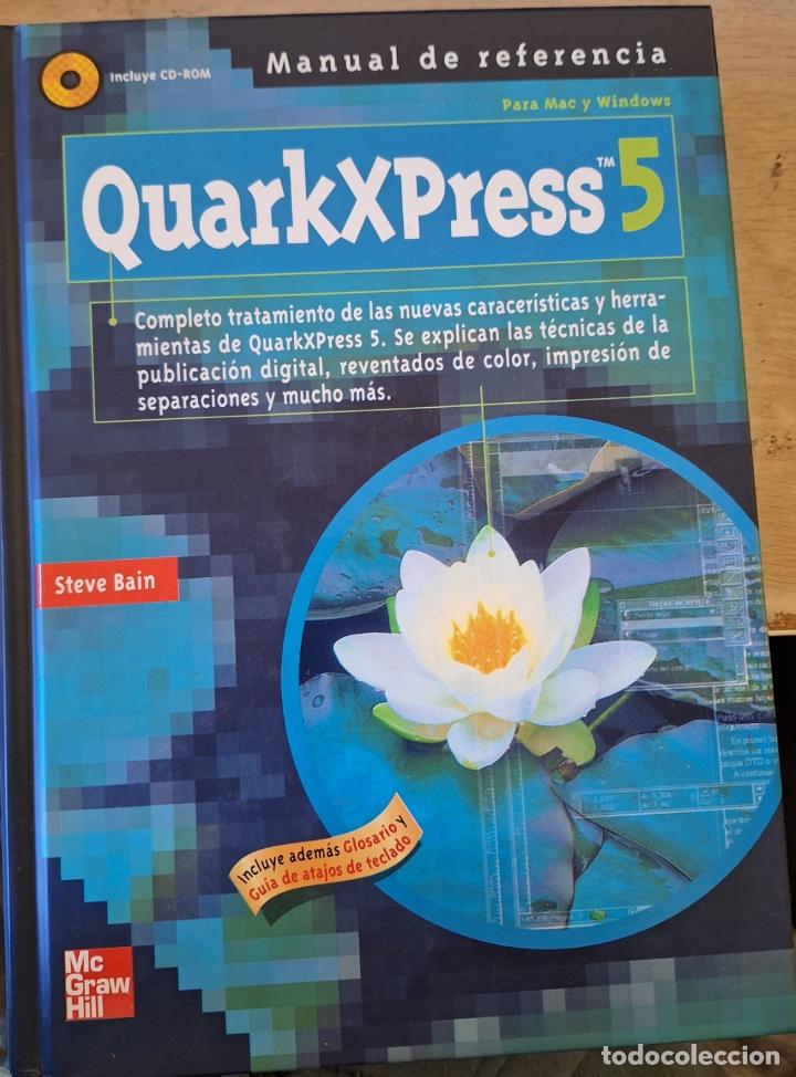 Libros de segunda mano: QUARKXPRESS 5. MANUAL DE REFERENCIA. INCLUYE CD. - BAIN, Steve. - Foto 1