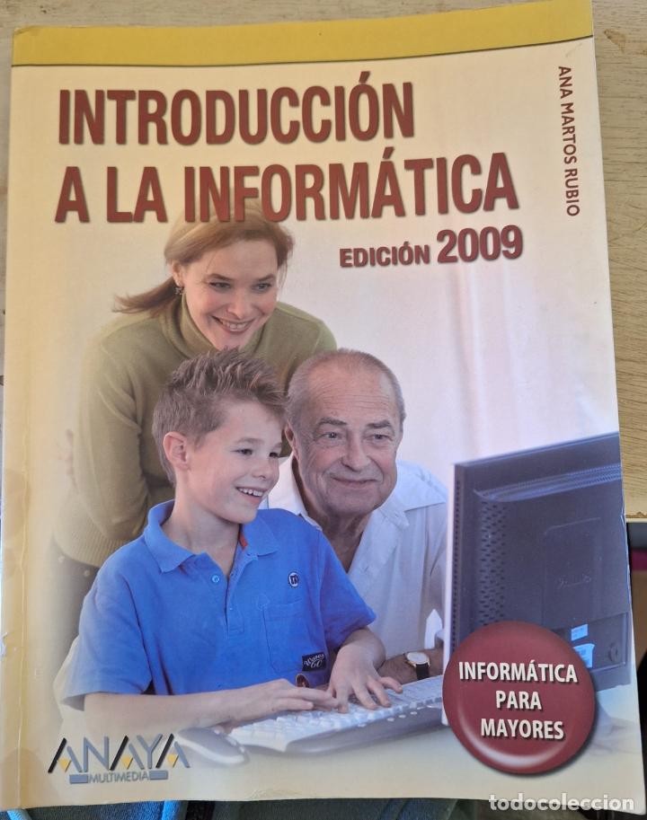 Libros de segunda mano: INTRODUCCION A LA INFORMATICA. EDICION 2009. - MARTOS RUBIO, Ana. - Foto 1