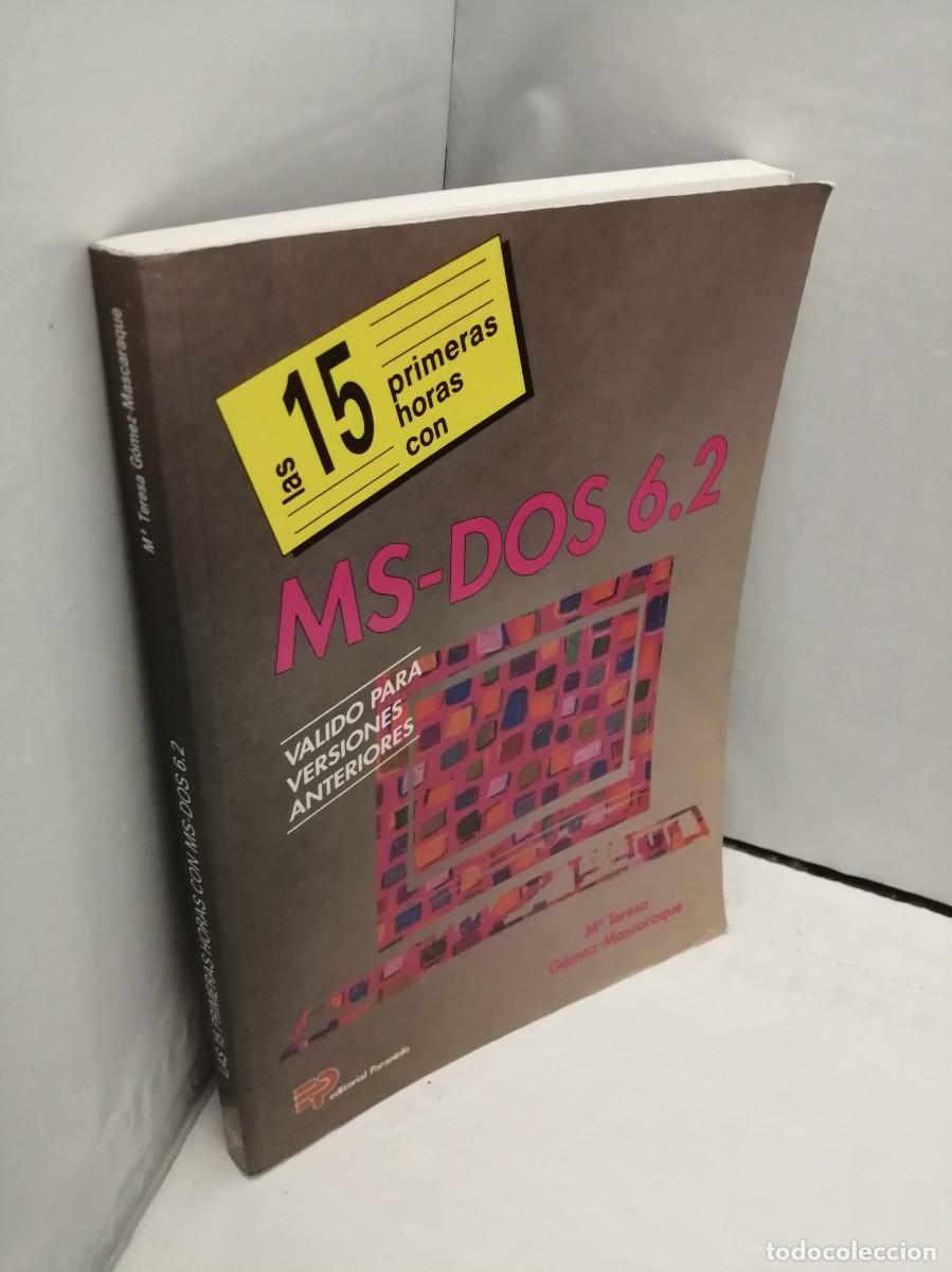 Libros de segunda mano: Las 15 primeras horas con MS-DOS 6.2 - Foto 11