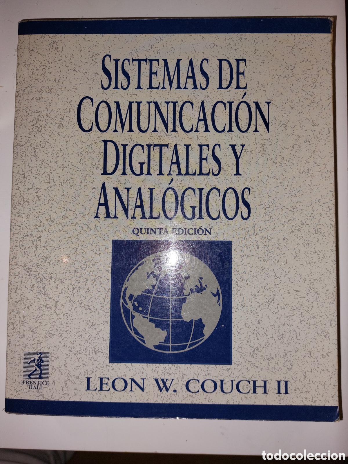 Libros de segunda mano: Sistemas de Comunicaci&oacute;n Digitales y Anal&oacute;gicos. LEON W. COUCH II - Foto 1
