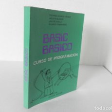 Libros de segunda mano: BASIC BASICO (CURSO DE PROGRAMACIÓN)(RICARDO AGUADO/A. BLANCO/...)GRUPO DIST. EDIT.-1984 8º EDICIÓN