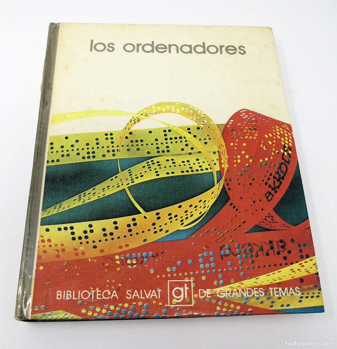 Libros de segunda mano: Los Ordenadores - Salvat 1973 - Foto 1