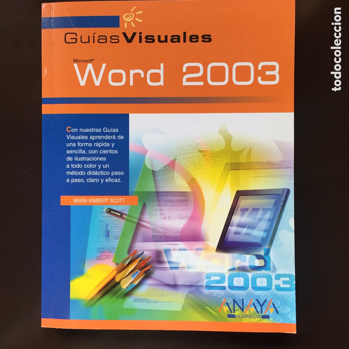 Libros de segunda mano: MICROSOFT WORD 2003 MARIA KIMBERT SCOTT GUIAS VISUALES ANAYA MULTIMEDIA - Foto 1