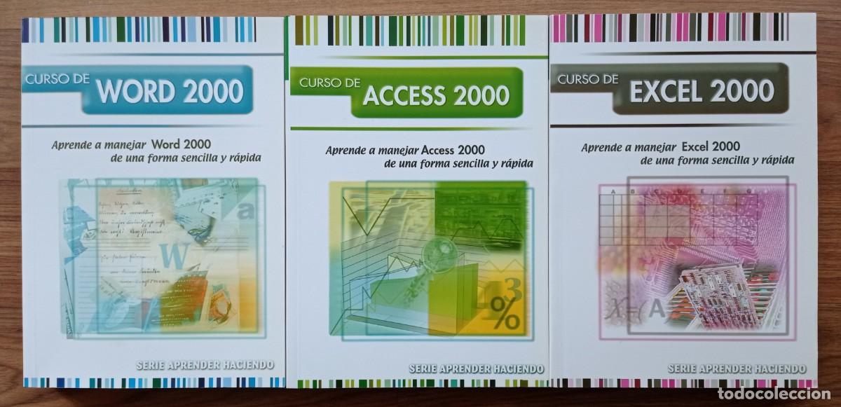 Libros de segunda mano: ** CURSOS DE EXCEL 2000 - ACCESS 2000 - WORD 2000 - LOTE 3 LIBROS (NUEVOS) - Foto 2