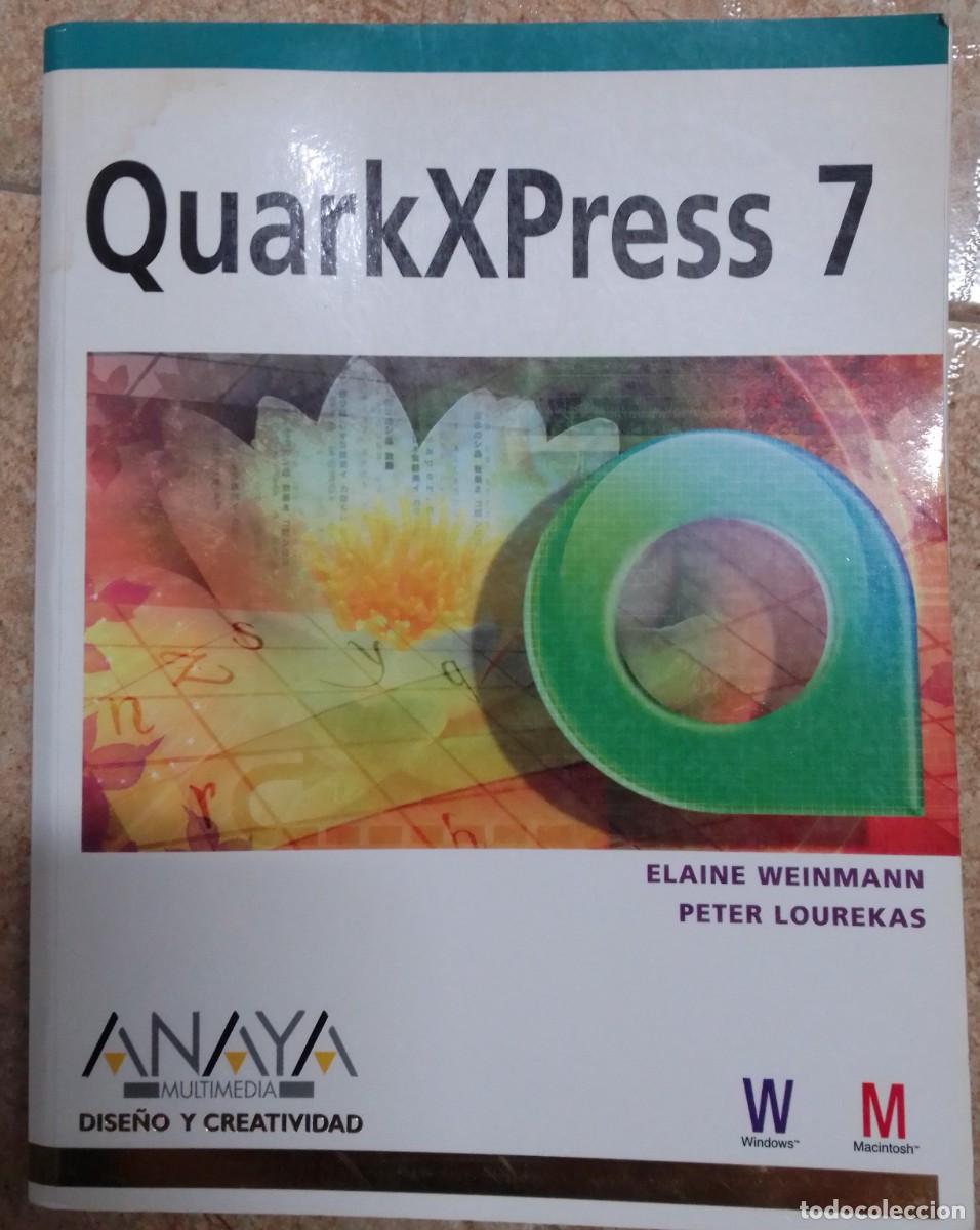 Libros de segunda mano: QuarkXPress 7, de Elaine Weinmann y Peter Lourekas - Foto 1
