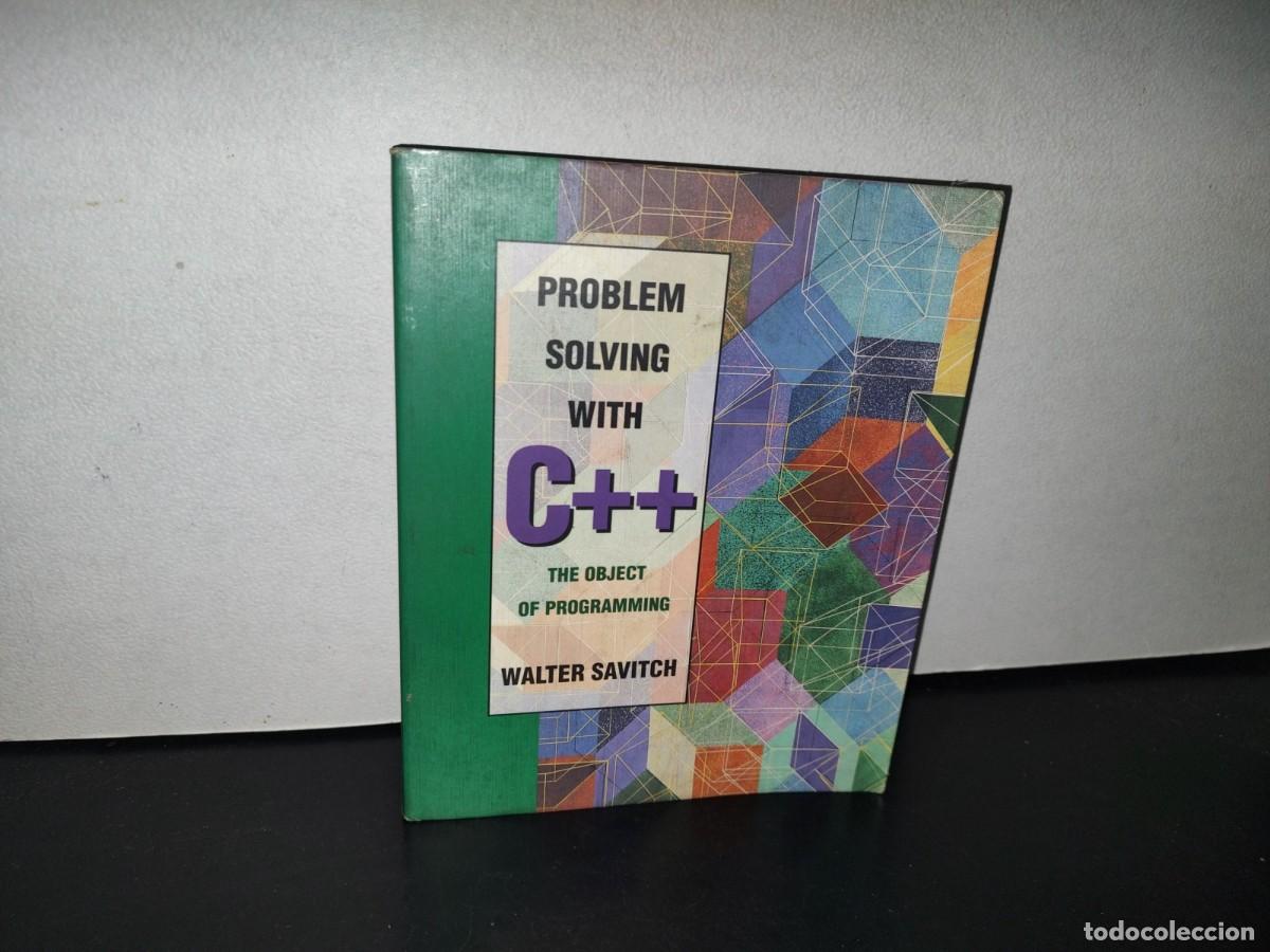 Libros de segunda mano: 82- PROBLEM SOLVING WITH C++ THE OBJECT OF PROGRAMMING - WALTER SAVITCH - 1996 - Foto 1