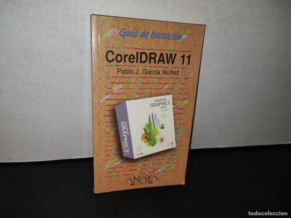 Libros de segunda mano: 84- CORELDRAW 11 - PABLO J. GARC&Iacute;A N&Uacute;&Ntilde;EZ - Foto 1