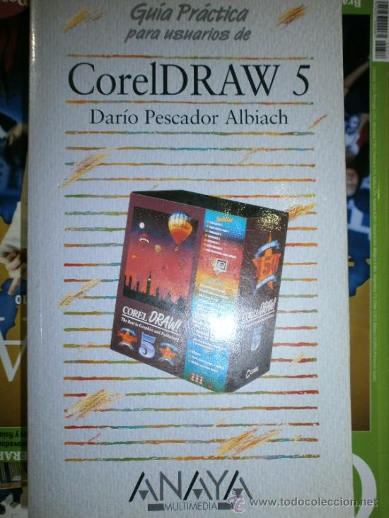 Libros de segunda mano: COREL DRAW 5 GUIA PR&Aacute;CTICA PARA USUARIOS.ANAYA EDICIONES.COMO NUEVO - Foto 2