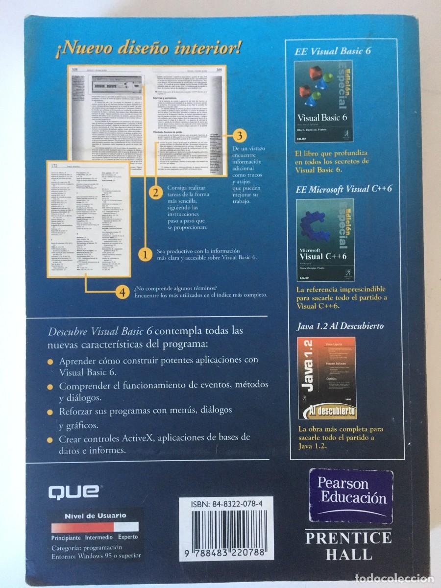 Libros de segunda mano: DESCUBRE VISUAL BASIC 6.0 - B. RESELMAN, R. PEASLEY & W. PRUNCHNIAK - PRENTICE HALL. A&Ntilde;O 1999 - Foto 2