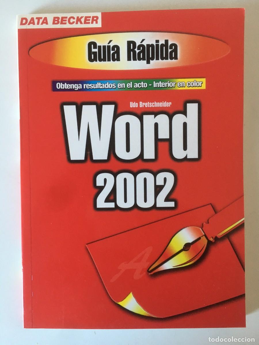Libros de segunda mano: Gu&iacute;a r&aacute;pida World 2002 - Udo Bretschneider. Ed. Data Becker. A&ntilde;o 2001 - Foto 1