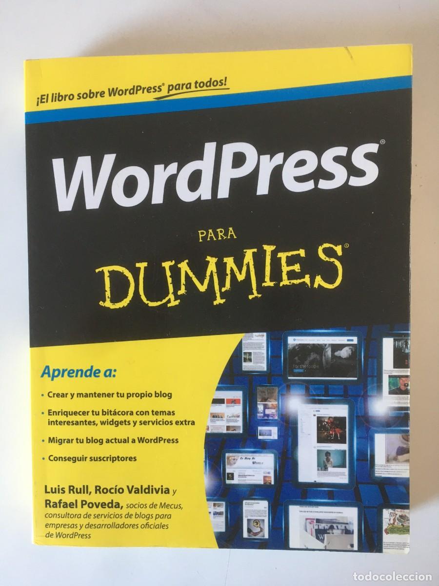 Libros de segunda mano: WORDPRESS PARA DUMMIES - RULL, VALDIVIA & POVEDA. ED. PLANETA. A&ntilde;o 2012 - Foto 1