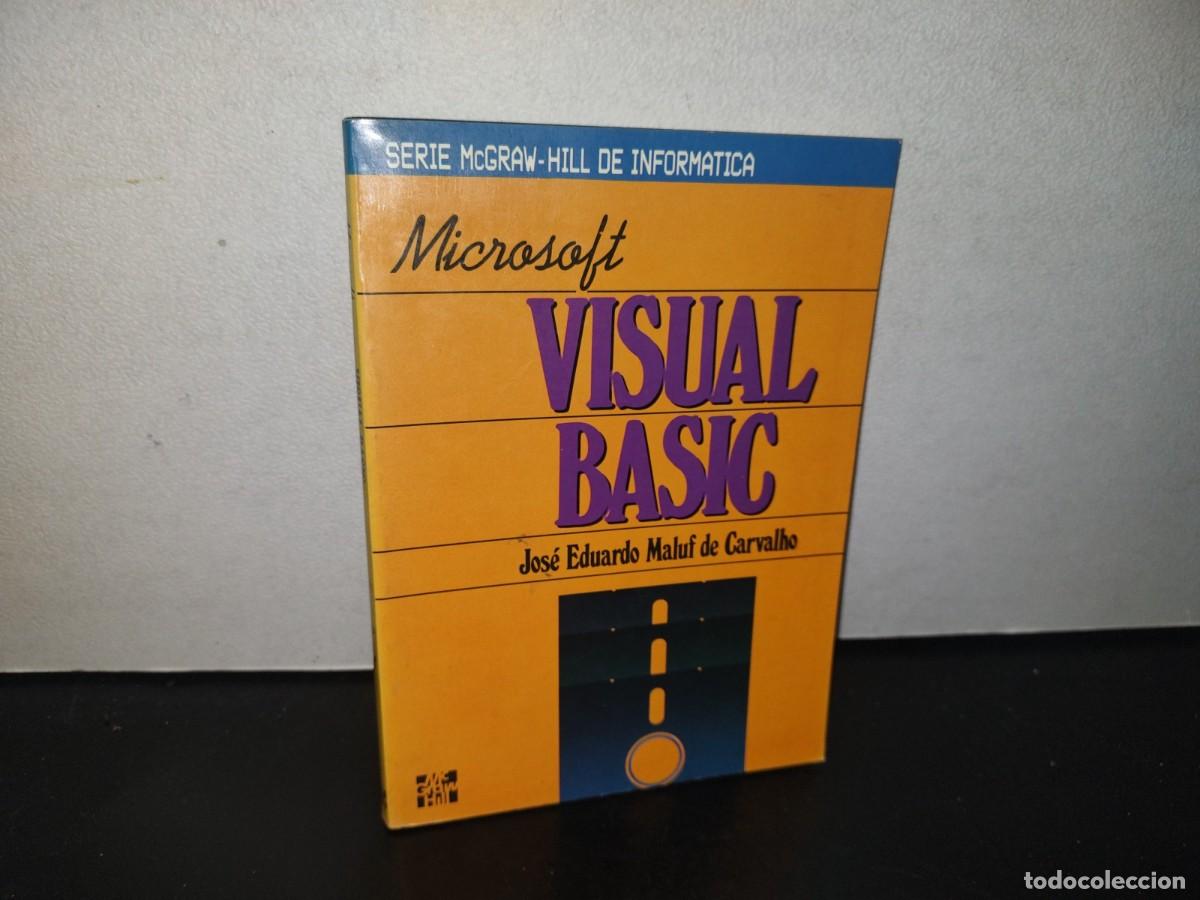 Libros de segunda mano: 85- MICROSOFT VISUAL BASIC - JOS&Eacute; EDUARDO MALUF DE CARVALHO - 1992 - Foto 1