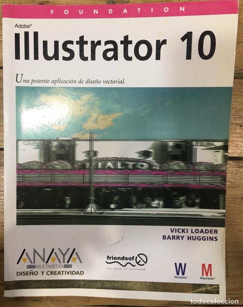 Libros de segunda mano: Illustrador 10, de Vicki Loader y Barry Huggins - Foto 1
