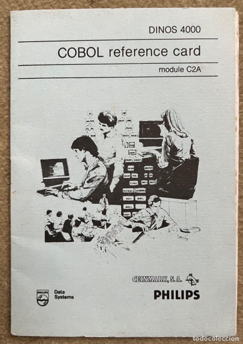 Libros de segunda mano: Cobol reference card - Dinos 4000 - Module C2A - Philips - Geinmark - A&ntilde;o 1980 (Inform&aacute;tica) - Foto 1