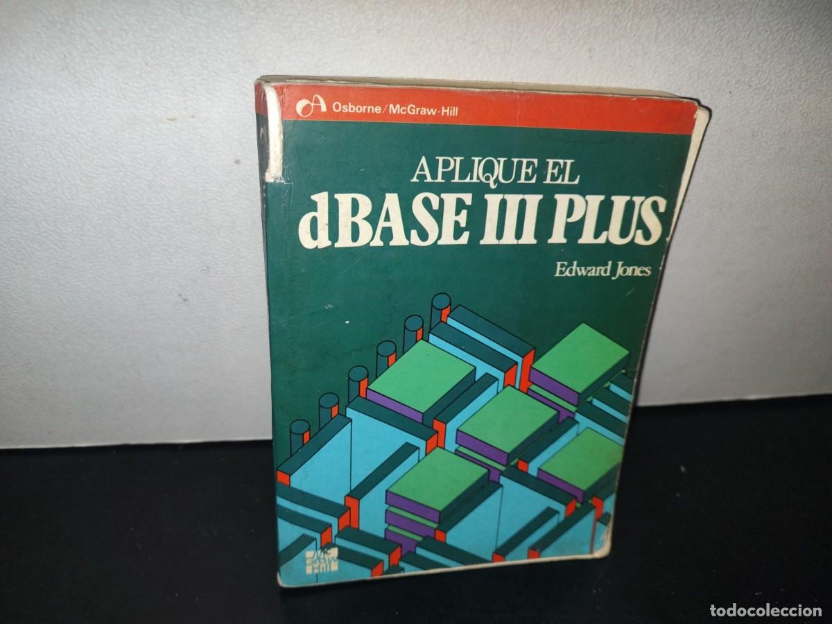 Libros de segunda mano: 128- APLIQUE EL DBASE III PLUS - EDWARD JONES - Foto 1