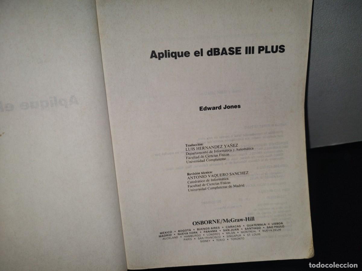 Libros de segunda mano: 128- APLIQUE EL DBASE III PLUS - EDWARD JONES - Foto 4