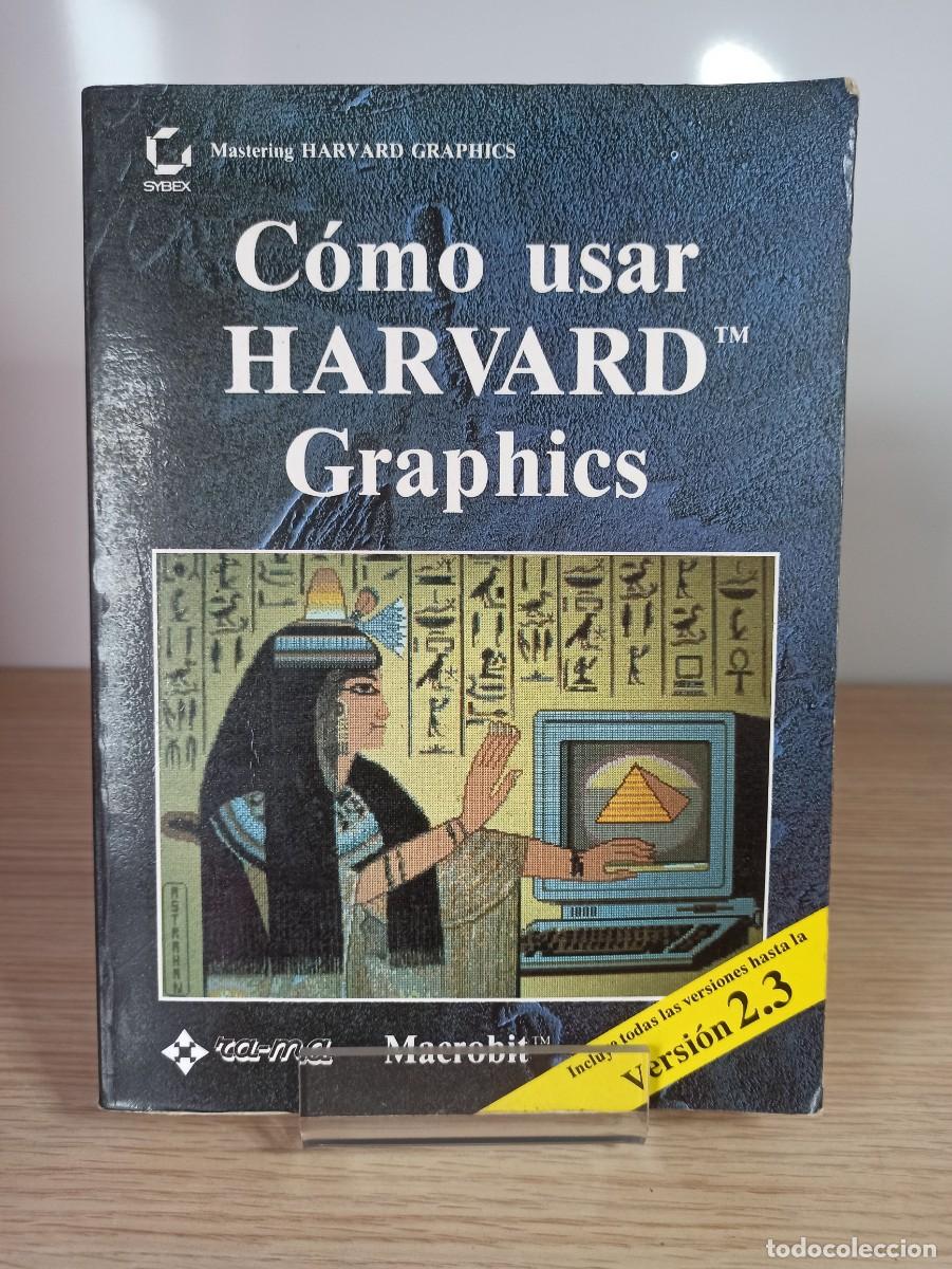 Libros de segunda mano: &rdquo;Como usar Harvard Graphics&rdquo; (Ed. Macrobit) a&ntilde;o 1991 - Foto 1